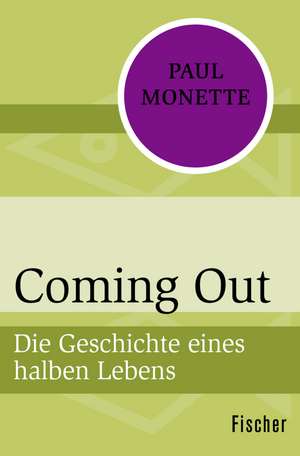 Coming Out de Paul Monette