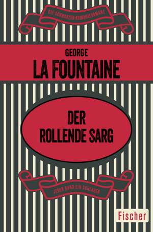 Der rollende Sarg de George La Fountaine