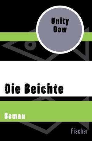 Die Beichte de Unity Dow