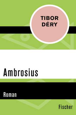 Ambrosius de Tibor Déry