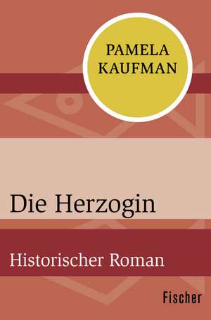 Die Herzogin de Pamela Kaufman