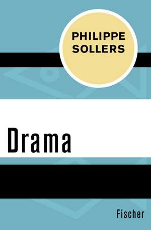 Drama de Philippe Sollers