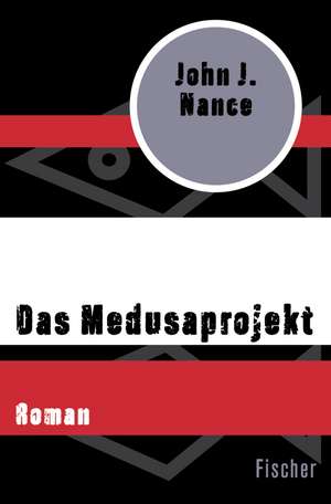 Das Medusaprojekt de John J. Nance