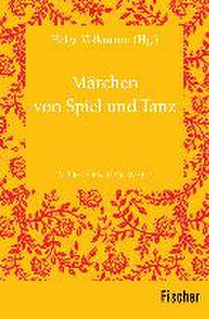 Märchen von Spiel und Tanz de Helga Volkmann