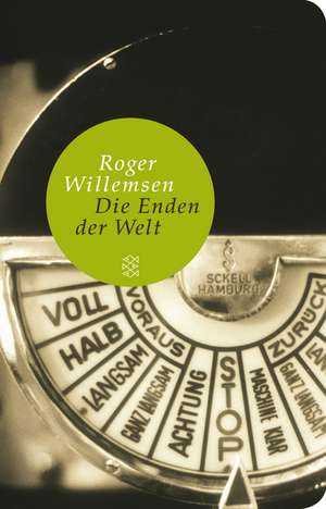 Die Enden der Welt de Roger Willemsen