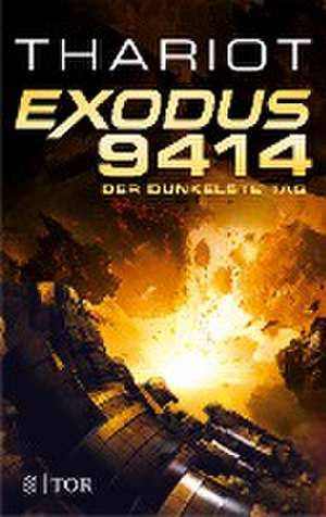 Exodus 9414 - Der dunkelste Tag de Thariot