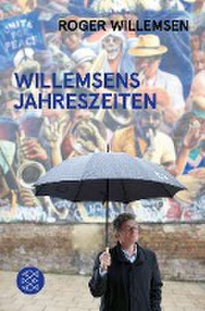 Willemsens Jahreszeiten de Roger Willemsen