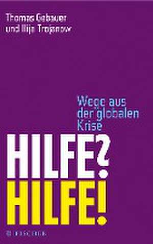 Gebauer, T: Hilfe? Hilfe!