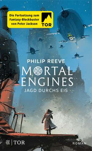 Mortal Engines - Jagd durchs Eis de Philip Reeve