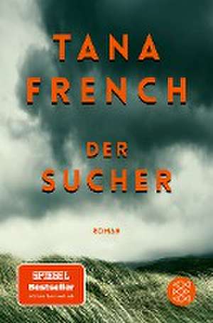 Der Sucher de Tana French