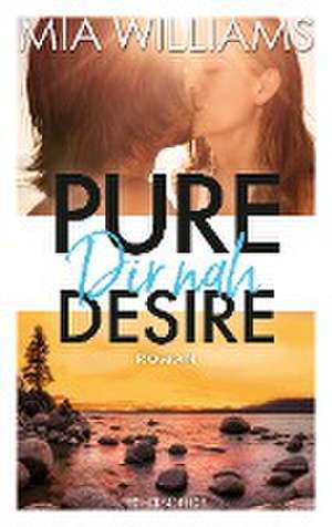 Pure Desire - Dir nah de Mia Williams