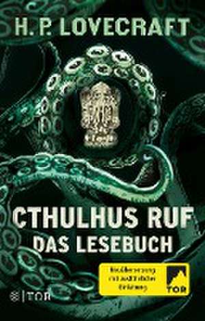 Cthulhus Ruf. Das Lesebuch de H. P. Lovecraft