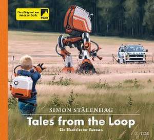 Tales from the Loop de Simon Stålenhag