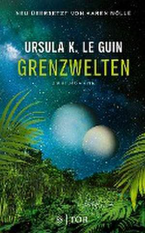 Grenzwelten de Ursula K. Le Guin