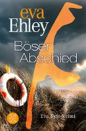 Böser Abschied de Eva Ehley