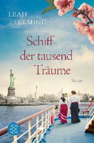 Schiff der tausend Träume de Leah Fleming