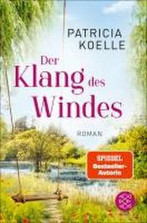 Der Klang des Windes de Patricia Koelle