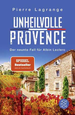 Unheilvolle Provence de Pierre Lagrange