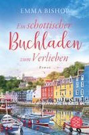 Ein schottischer Buchladen zum Verlieben de Emma Bishop