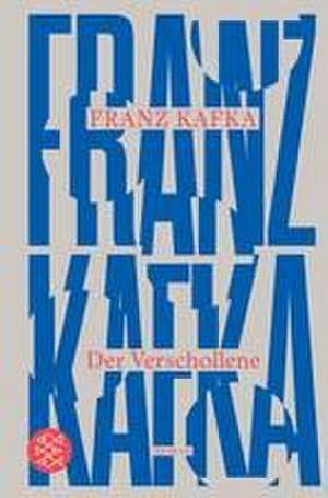 Der Verschollene de Franz Kafka