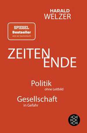 ZEITEN ENDE de Harald Welzer