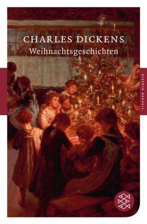 Weihnachtsgeschichten de Charles Dickens