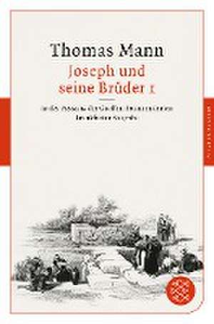 Joseph und seine Brüder I de Thomas Mann