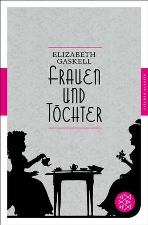 Frauen und Töchter de Elizabeth Gaskell