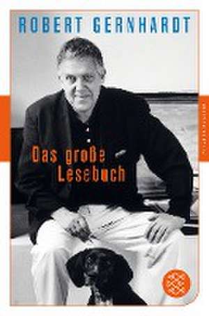 Das große Lesebuch de Robert Gernhardt