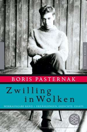 Meine Schwester - das Leben de Boris Pasternak