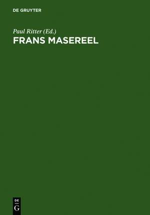 Frans Masereel: eine annotierte Bibliographie des druckgraphischen Werkes de Paul Ritter