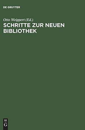 Schritte zur Neuen Bibliothek: Rudolf Frankenberger zum Abschied aus dem Dienst de Otto Weippert