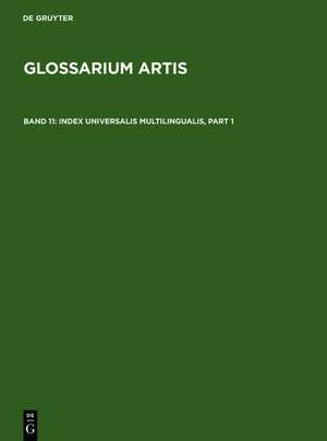 Index Universalis Multilingualis: Deutsch - Französisch - Englisch - Latein / Allemand - Français - Anglais - Latin / German - French - English - Latin / Germanicus - Francogallicus - Anglosaxicus - Latinus de Comité International d'Histoire de l'Art