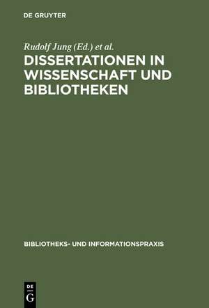 Dissertationen in Wissenschaft und Bibliotheken de Rudolf Jung