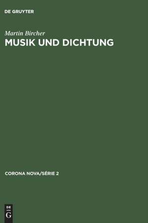 Musik und Dichtung: Handschriften aus den Sammlungen Stefan Zweig und Martin Bodmer, Cologny-Genève. Eine Ausstellung der Fondation Martin Bodmer in Verbindung mit dem Museum Carolino-Augusteum Salzburg de Martin Bircher