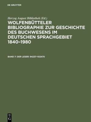 Der Leser: 94237-102470 de Herzog August Bibliothek