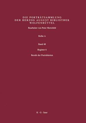 Register 6: Berufe der Porträtierten de Paul Raabe