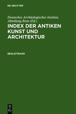 Register und Kommentar de Abteilung Rom Deutsches Archäologisches Institut