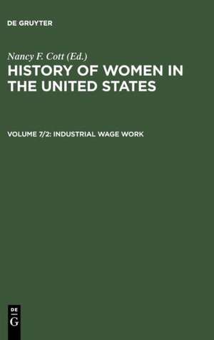 Industrial Wage Work de Nancy F. Cott