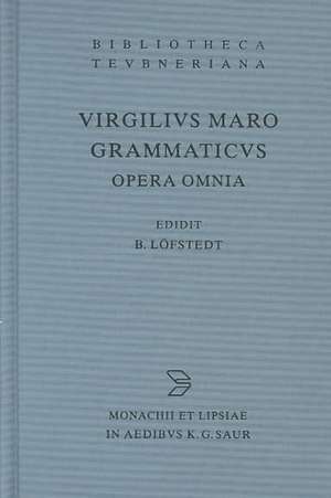 Opera omnia de Virgilius Maro Grammaticus