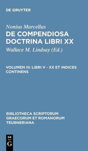 Libri V - XX et indices continens de Nonius Marcellus