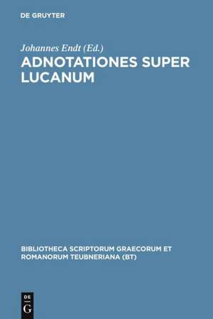 Adnotationes Super Lucanum de Lucan