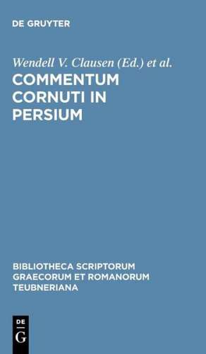 Commentum Cornuti in Persium de Wendell V. Clausen