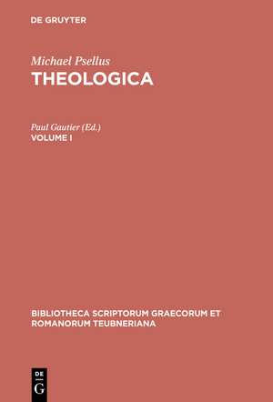 Theologica, vol. I de Michael Psellus