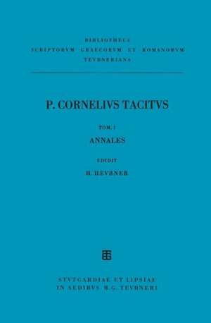 Libri Qui Supersunt, tom. I: Ab Excessu Divi Augusti (Annales) de P. Cornelius Tacitus