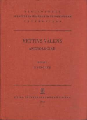 Anthologiarum Libri Novem de Vettius Valens Antiochenus