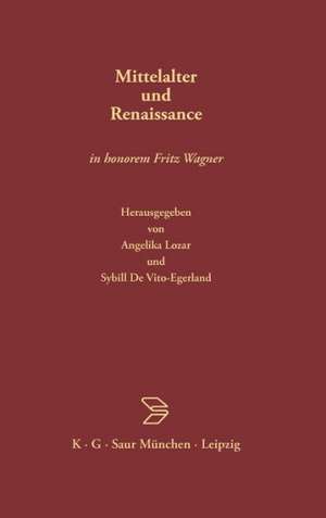 Mittelalter und Renaissance: In honorem Fritz Wagner de Günther Binding