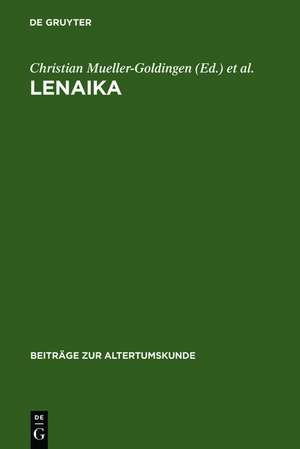 LENAIKA: Festschrift für Carl Werner Müller zum 65. Geburtstag am 28. Januar 1996 de Christian Mueller-Goldingen