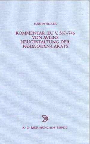 Kommentar zu V. 367-746 von Aviens Neugestaltung der Phainomena Arats de Martin Fiedler