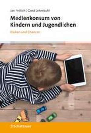 Medienkonsum von Kindern und Jugendlichen de Jan Frölich